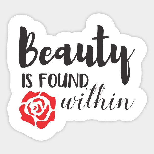 Beauty Is Found Within Sticker by heelsplusears